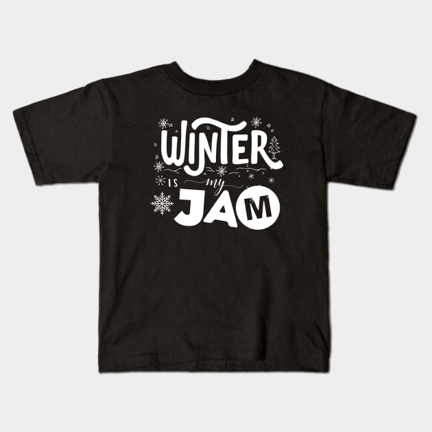 Winter is my jam! Kids T-Shirt by Random Prints